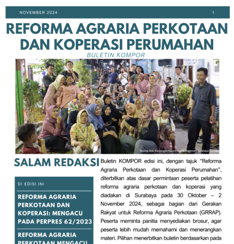 Reforma Agraria Perkotaan dan Koperasi Perumahan – Buletin KOMPOR – Edisi Nov 2024